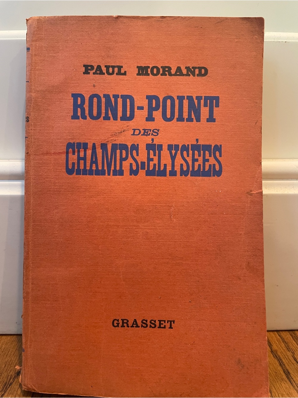 Rond-Point des Champs-Élysées by Paul Morand FIRST EDITION-RARE